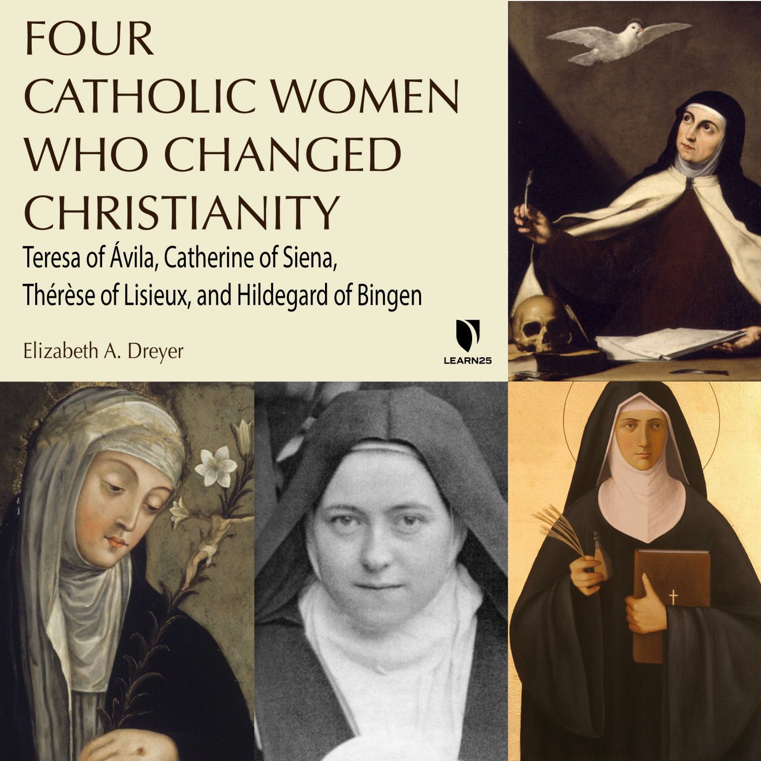 Four Catholic Women Who Changed Christianity: Teresa Of Ávila ...