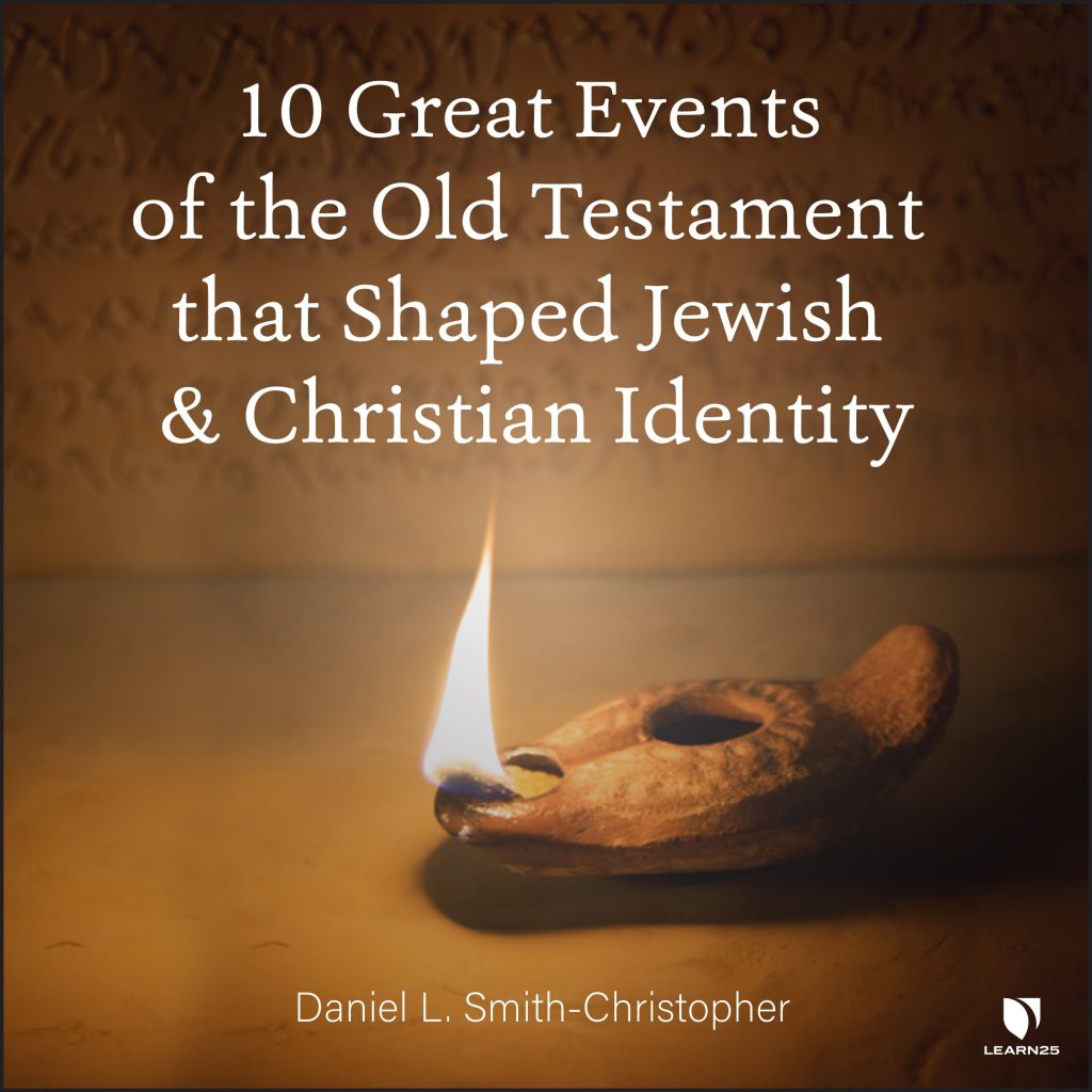 10-great-events-of-the-old-testament-that-shaped-jewish-and-christian