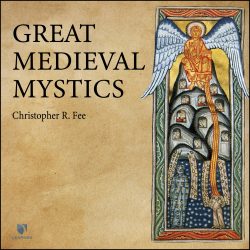 Great Medieval Mystics | LEARN25