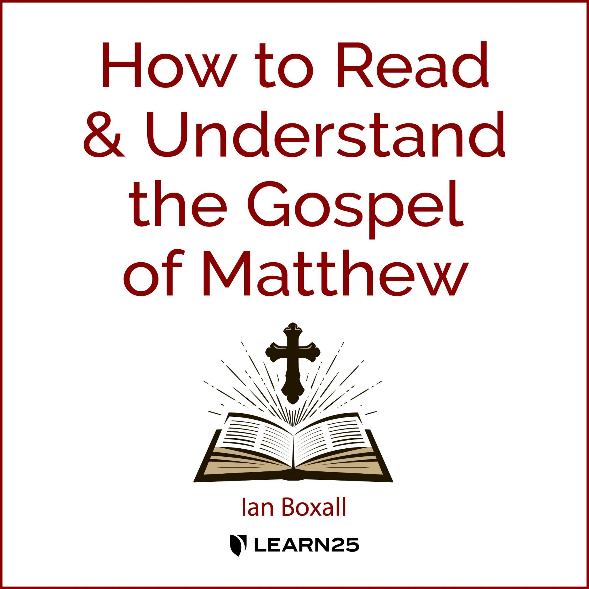 how-to-read-and-understand-the-gospel-of-matthew-learn25