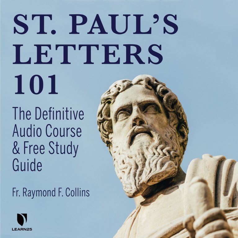 Saint Paul's Letters 101 The Definitive Audio Course & Free Study Guide LEARN25