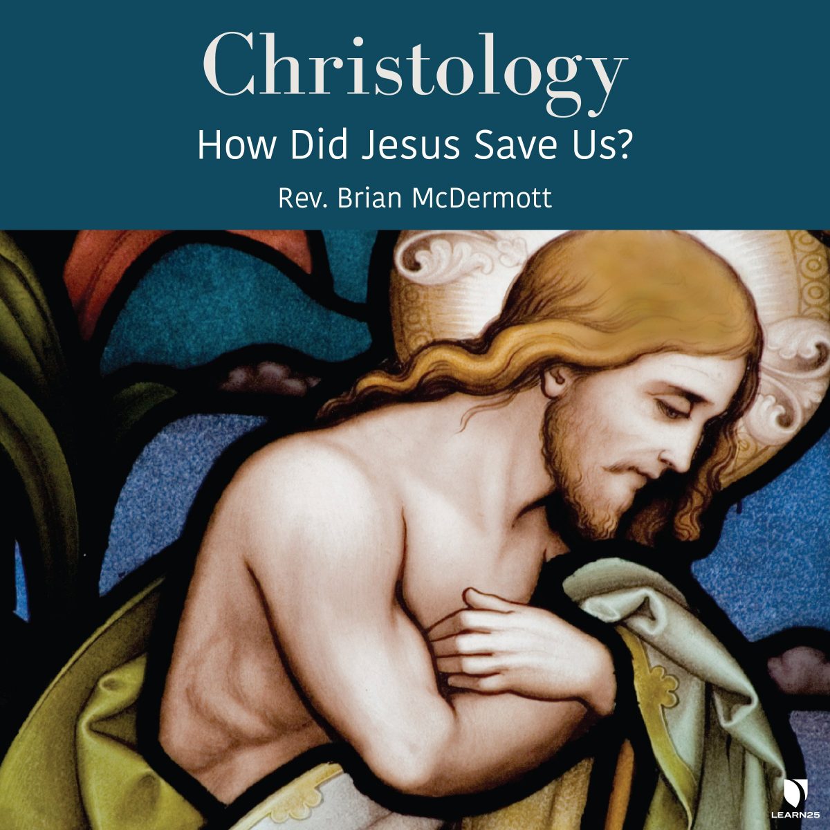 christology-how-did-jesus-save-us-learn25